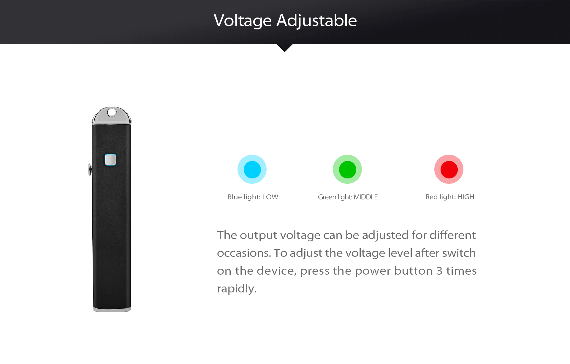 Yocan stealth output voltage can be adjusted for different occasions.