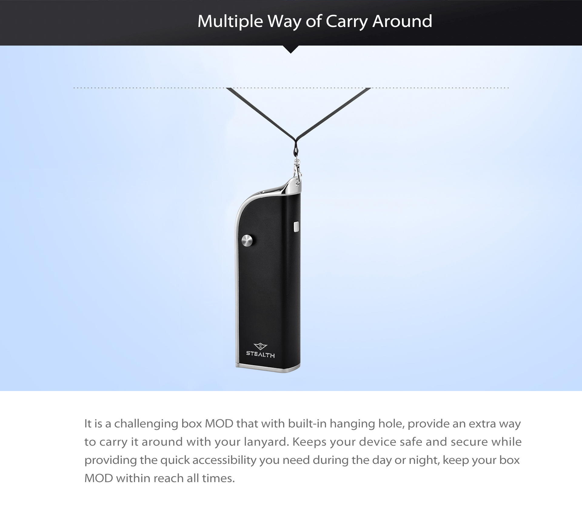 Yocan Stealth provides multiple way of carry around.