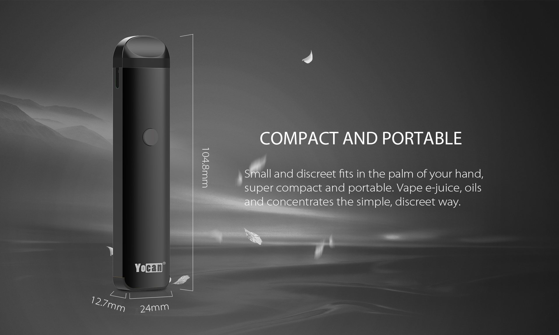 Yocan Evolve 2.0 is Compact and Portable.