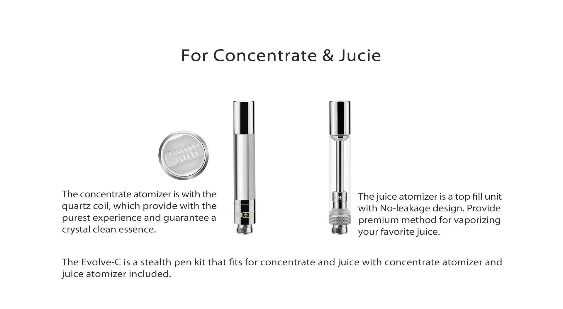 The Yocan Evolve C is a pen-style vaporizer designed for use with both waxes and oils.