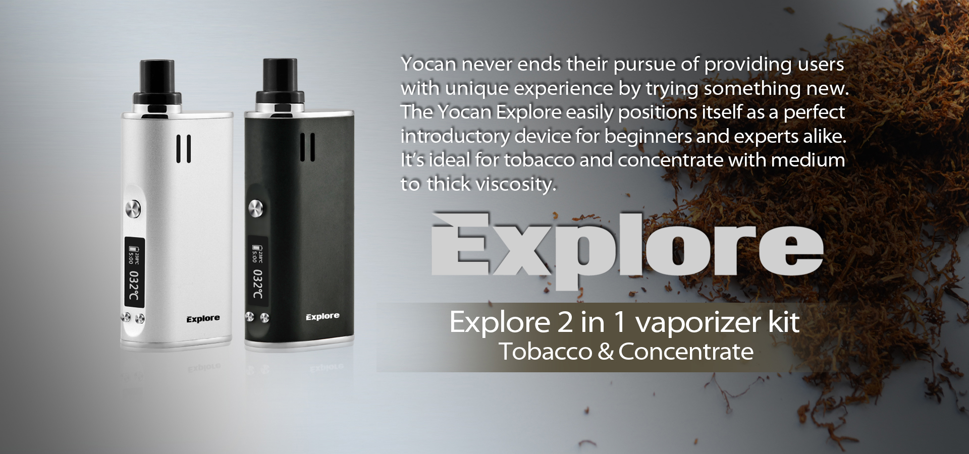 The Yocan Explore is a 2-in-1 Multi-vaporizer, Wax and Dry Vaporizer Kit features precise temperature control and a ceramic vapor path.