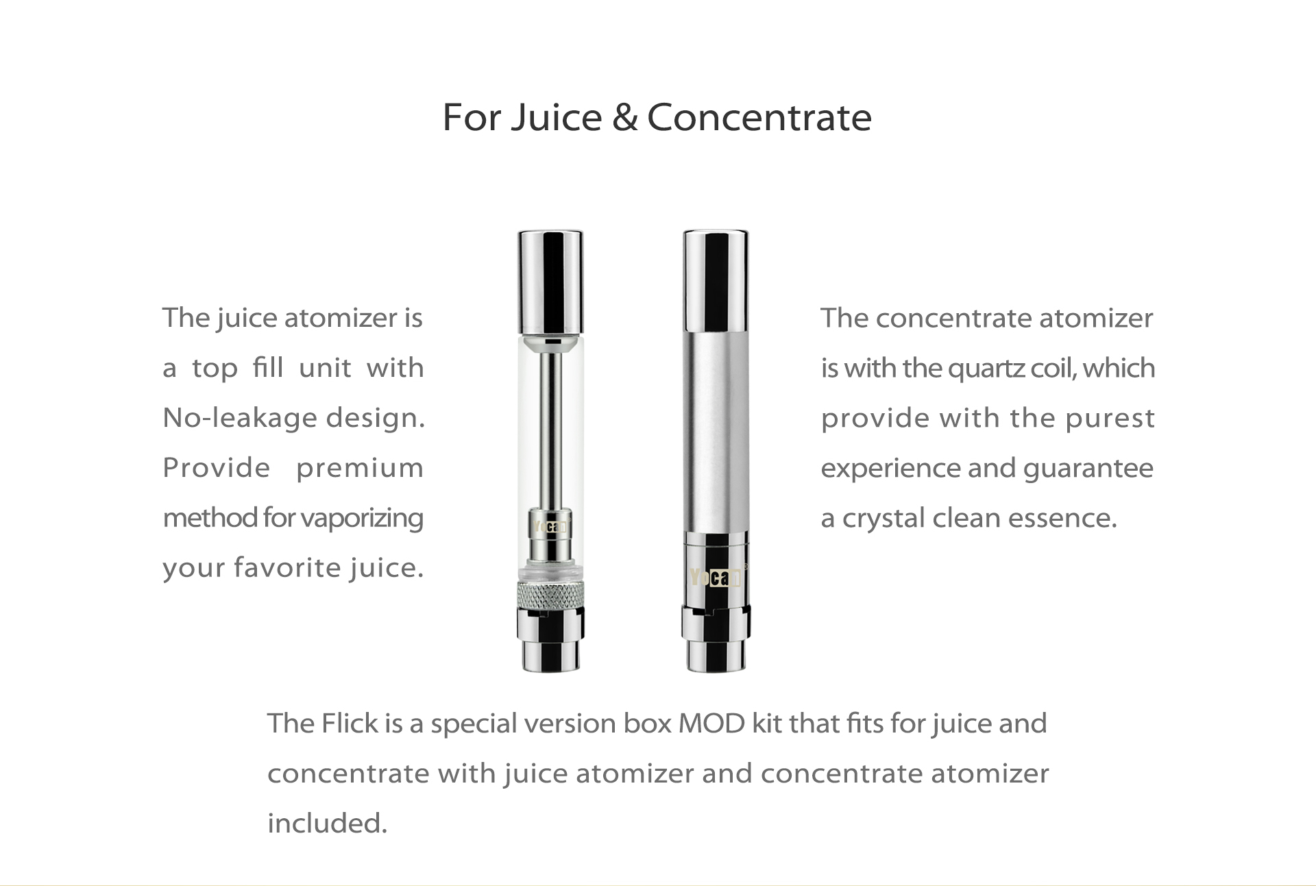 The Yocan Flick is a 2-in-1 box mod with the ability to be used with e-liquids and wax concentrates.