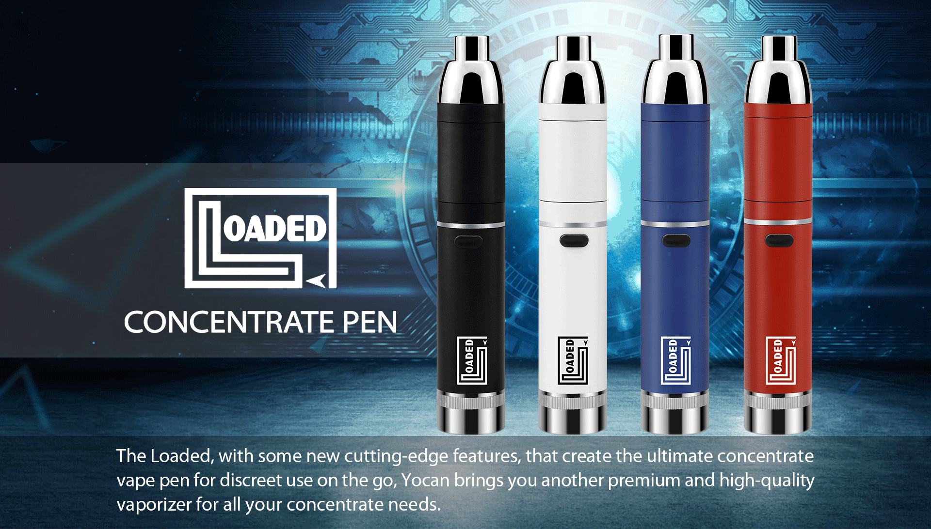 Yocan Loaded features some new cutting-edge functions that create the ultimate concentrate vape pen for discreet use on the go.