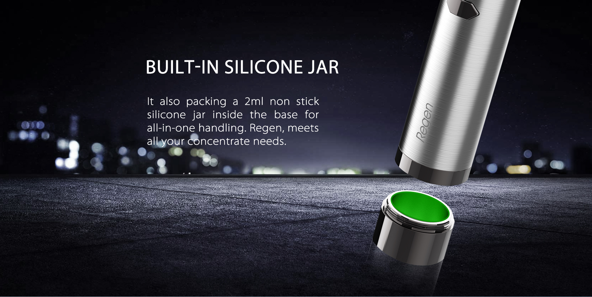 Yocan Regen vaporizer pen come with a stick silicone jar, meets all your concentrate needs.
