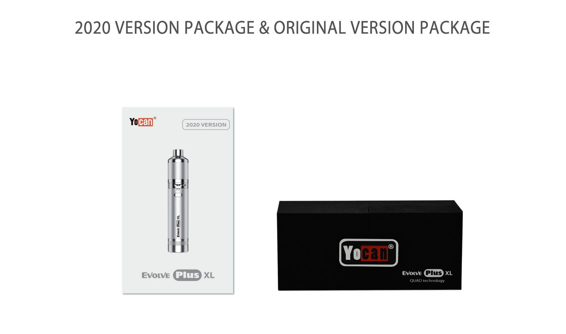 Yocan Evolve Plus XL Vaporizer 2020 version has new package box.