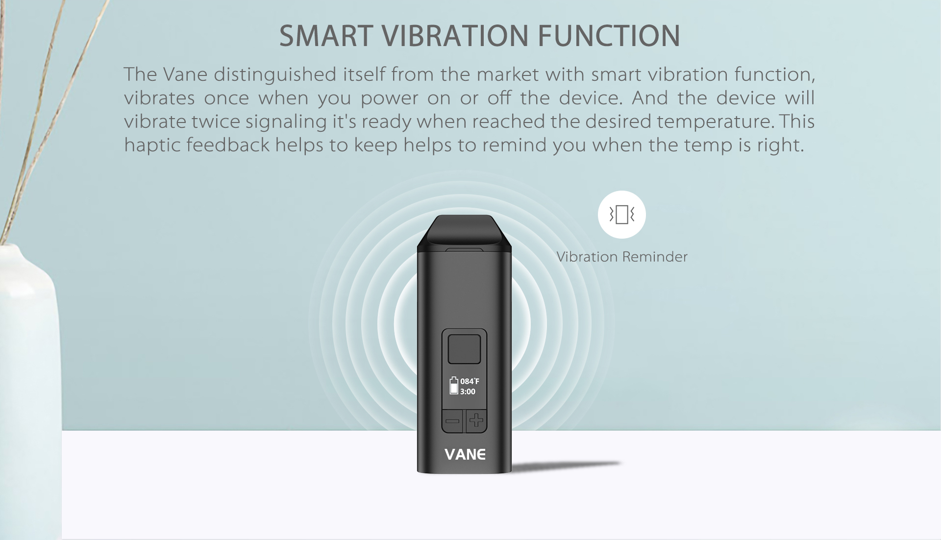 Yocan Vane Dry Vaporizer comes with smart vibration function