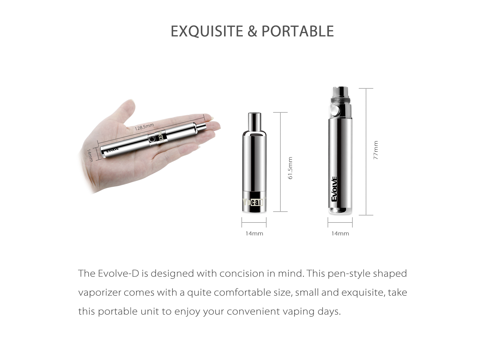 Yocan Evolve-D vaporizer pen 2020 version is exquisite and portable.