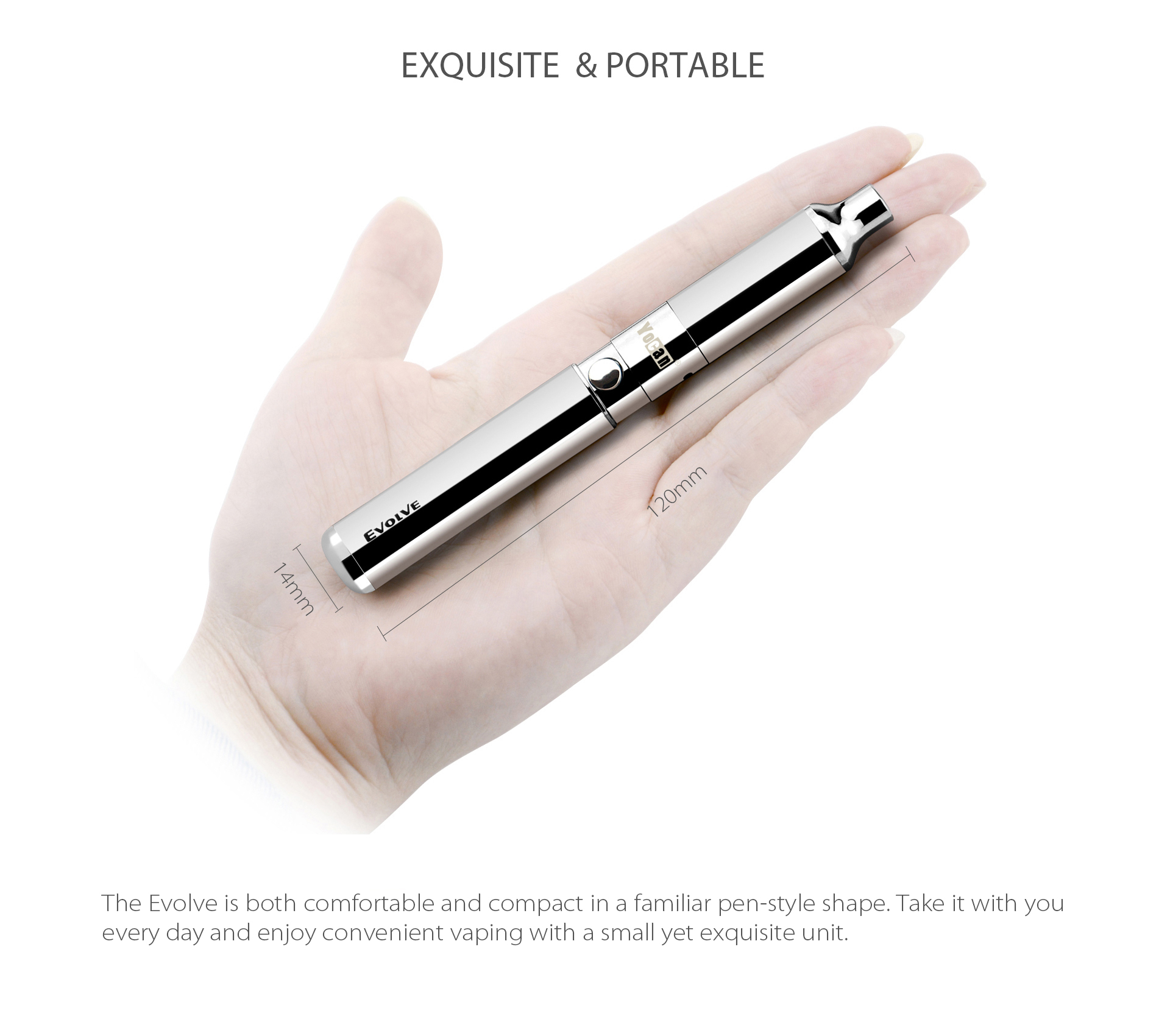 Yocan Evolve Vaporizer 2020 Version is both comfortable and compact in a familiar pen-style shape.