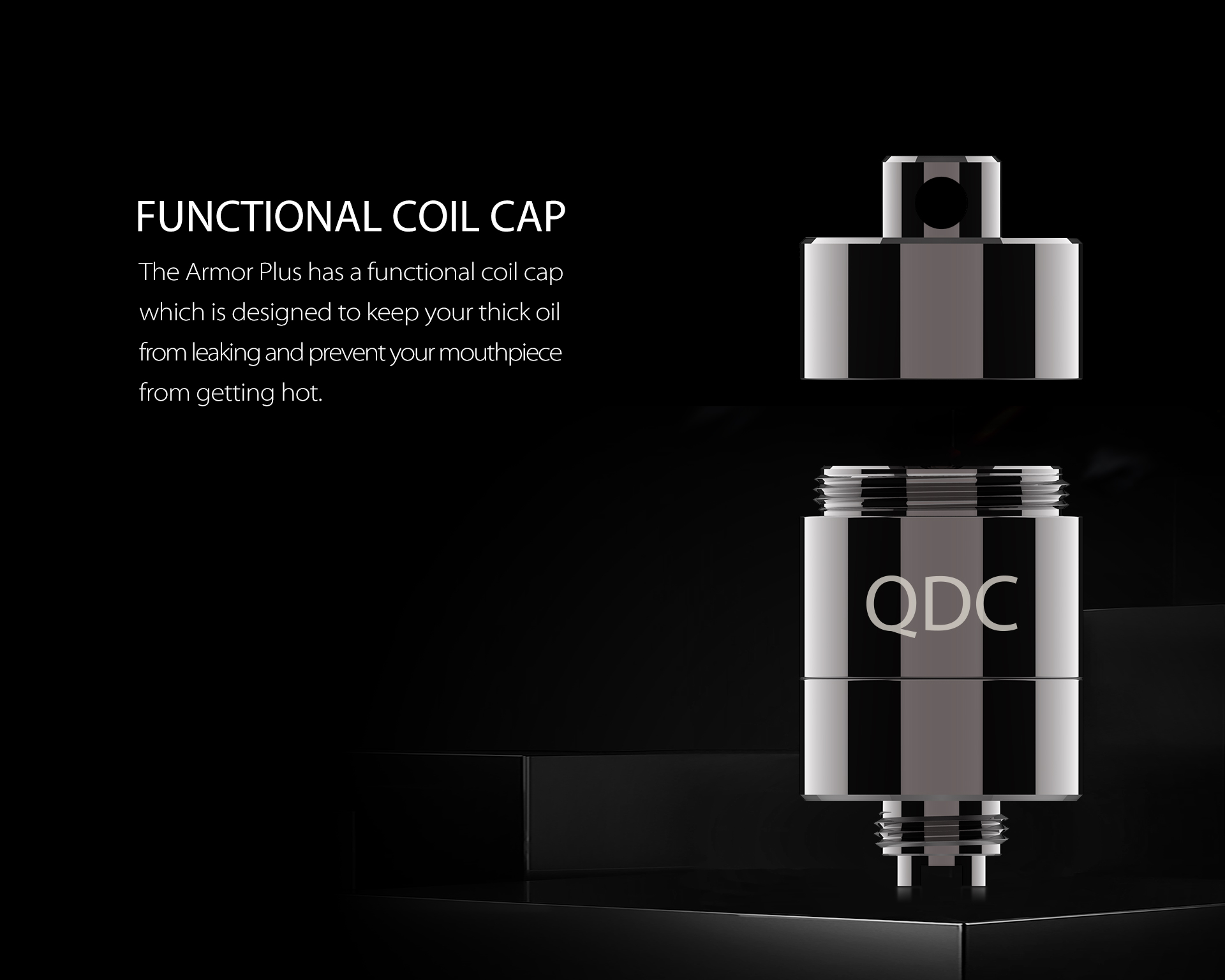 Yocan Armor Plus vape pen has a functional coil cap to avoid leaking.
