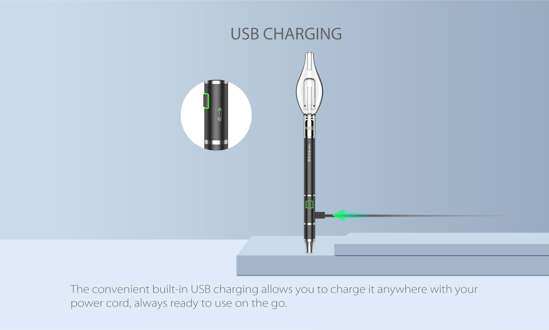 Yocan Dive Mini vaporizer feature built-in USB charging.