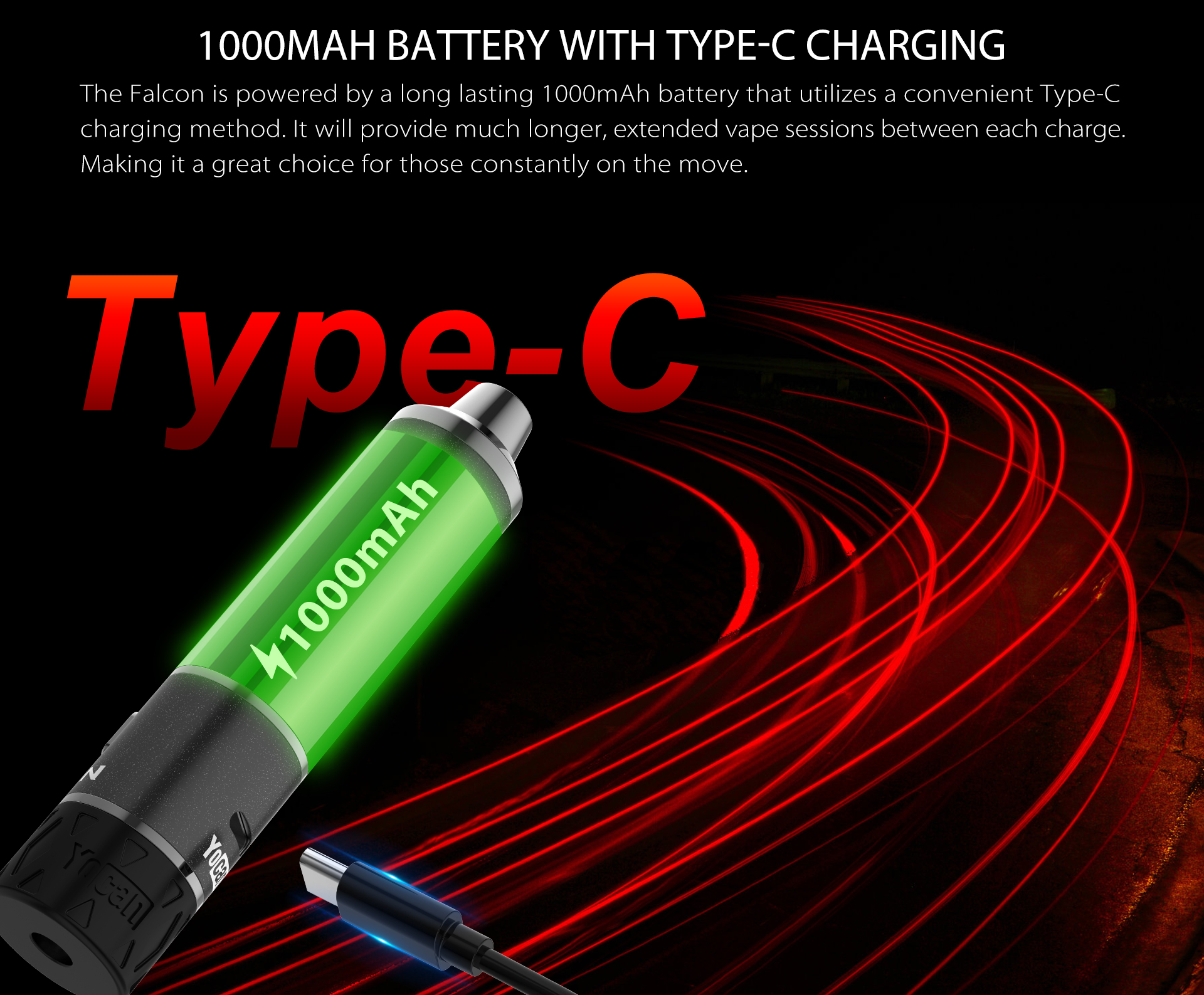 Yocan Falcon Vaporizer is powered by a long lasting 1000mAh battery