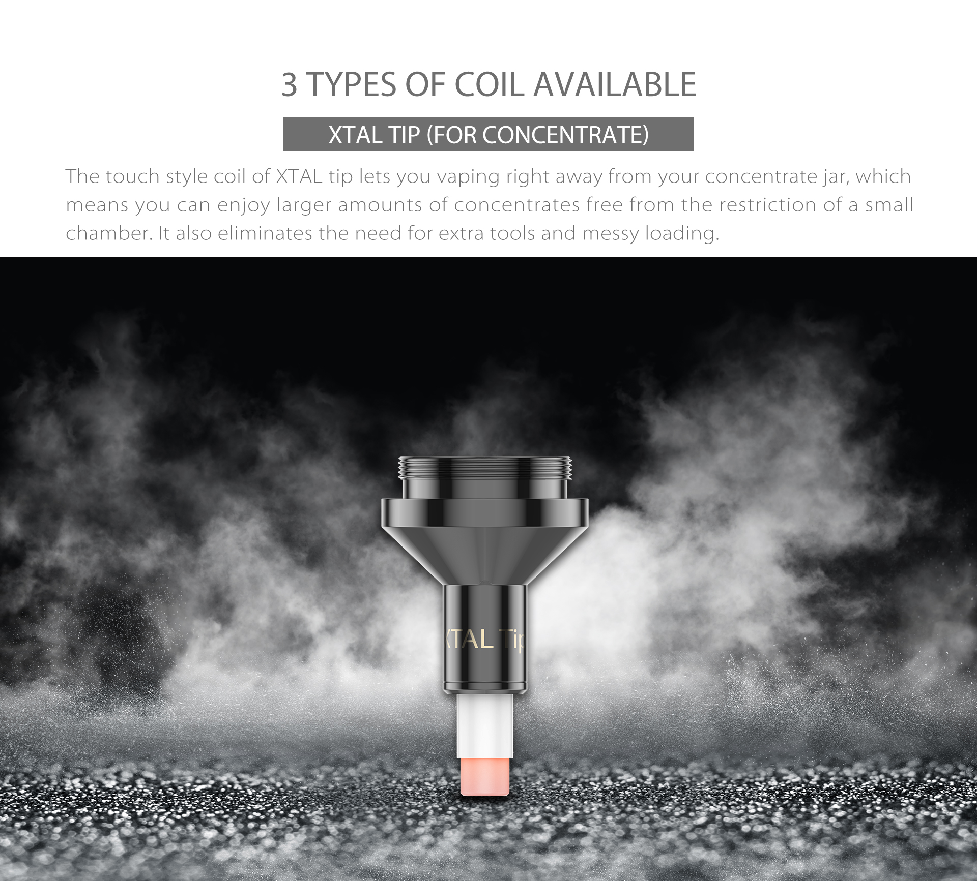 Yocan Falcon Vaporizer comes with XTAL tip for concentrate lovers.