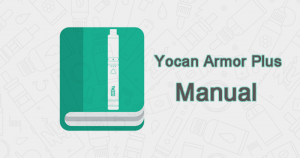 Yocan Armor Plus user manual download