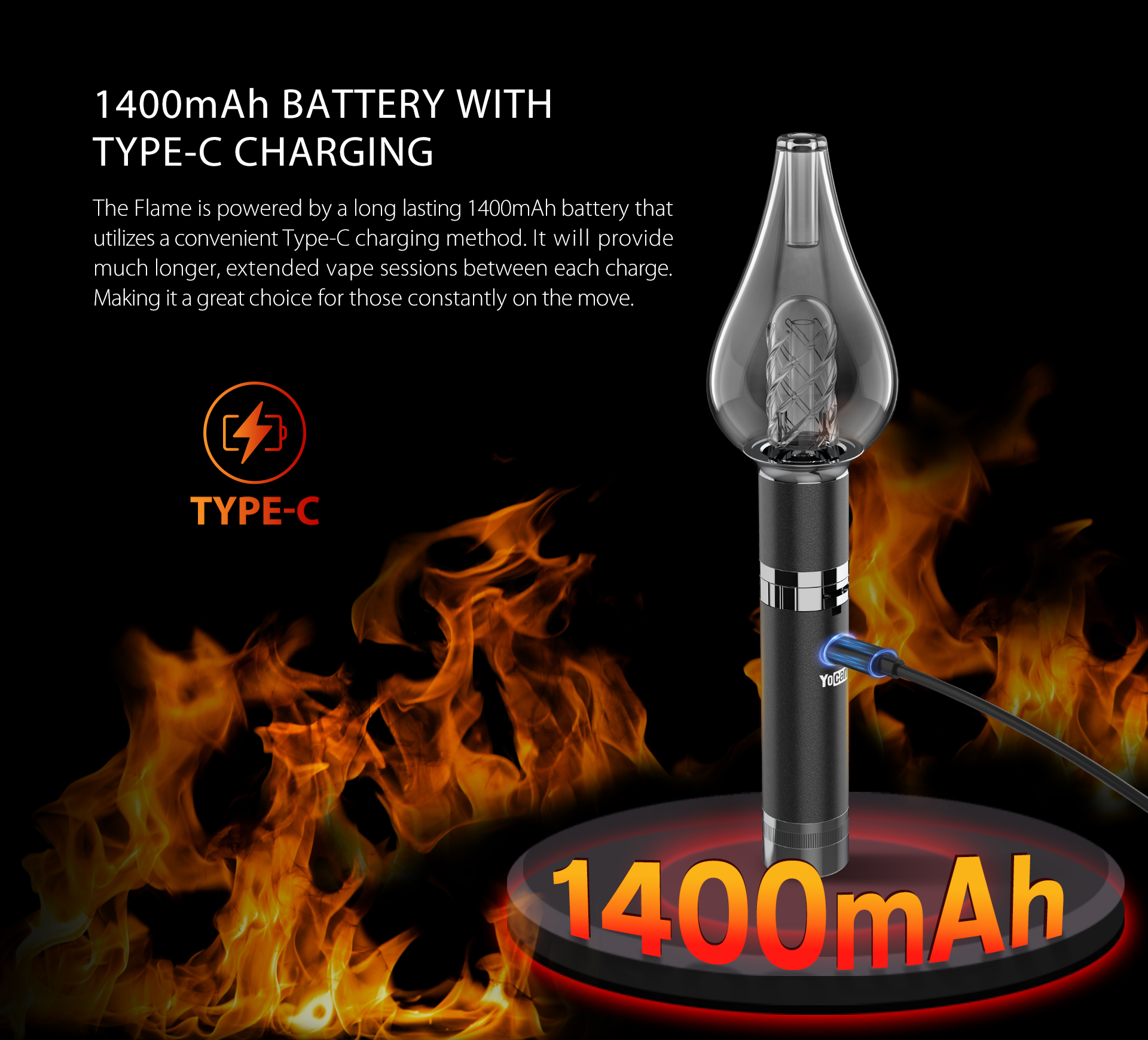 Yocan Flame vaporizer pen is powered by a long lasting 1400mAh battery