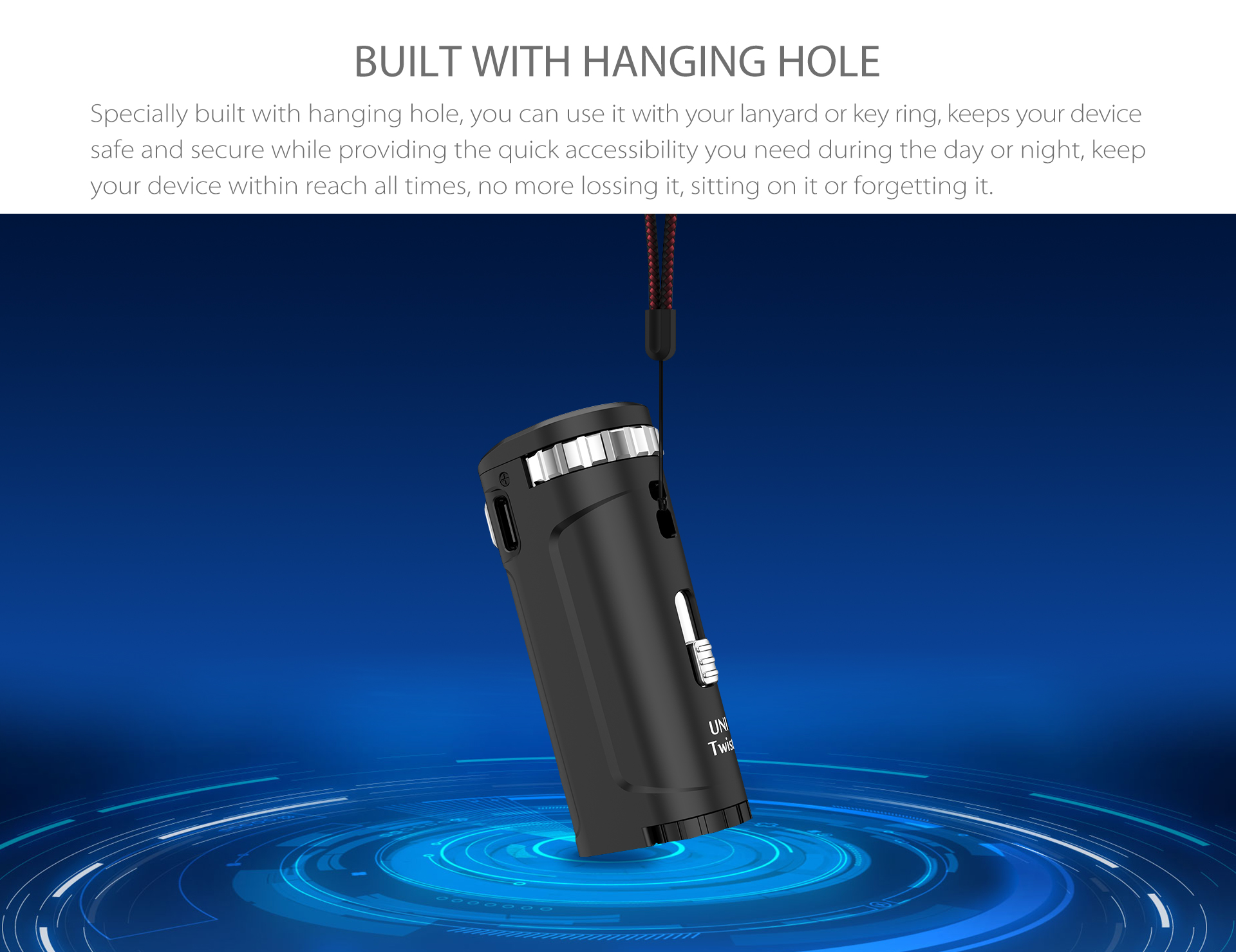 Yocan UNI Twist Universal Portable Mod built with hanging hole