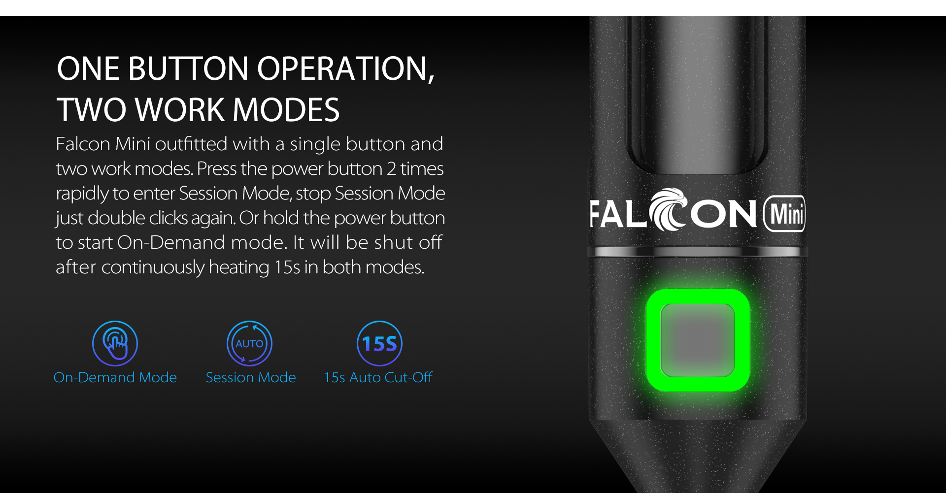 Yocan Falcon Mini Vaporizer Pen outfitted with 2 work modes.