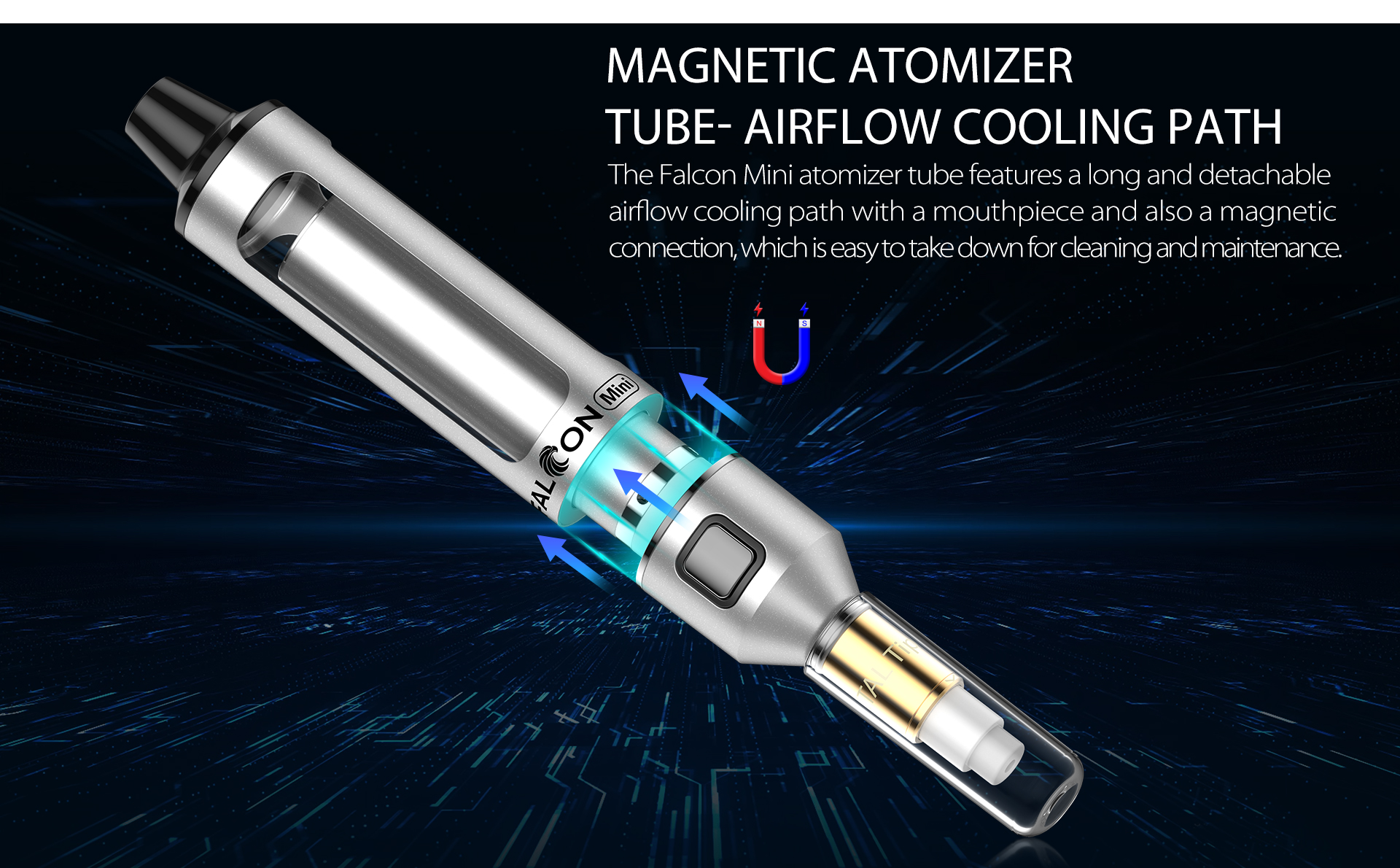 The Yocan Falcon Mini Vaporizer Pen comes with a magnetic atomizer tube airflow cooling path.