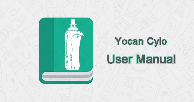 Yocan Cylo user manual