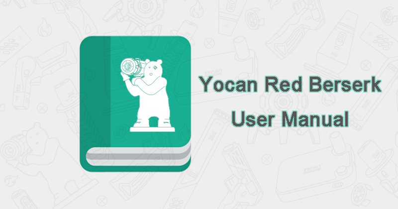 Yocan Red Berserk torch ligher-user manual R24 img
